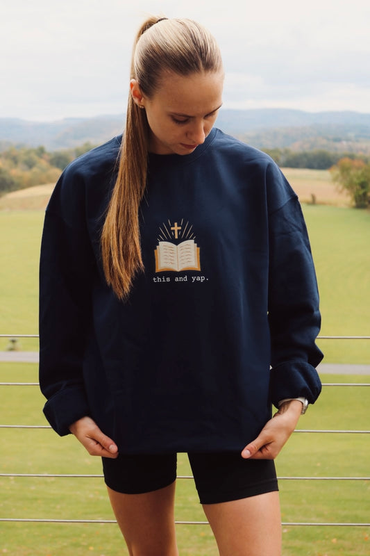 Bible and Yap Sweatshirt