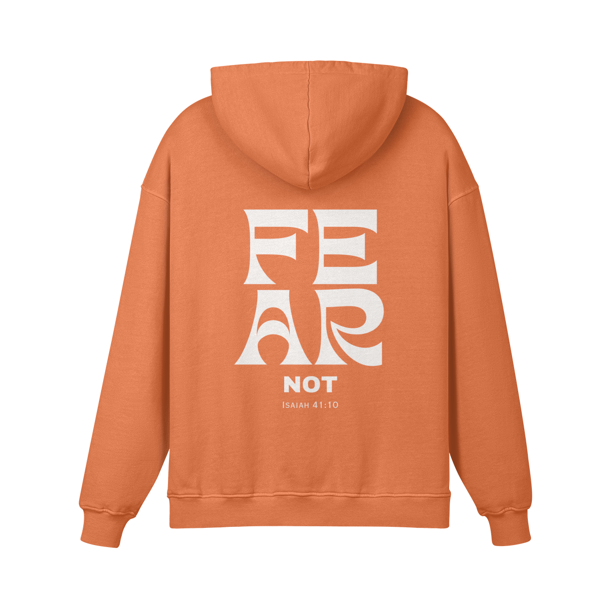 Fear Not Hoodie